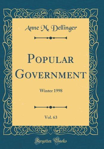 Popular Government, Vol. 63: Winter 1998 (Classic Reprint)
