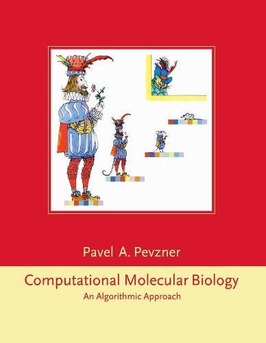 Computational Molecular Biology: An Algorithmic Approach