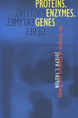 Proteins, Enzymes, Genes: The Interplay of Chemistry and Biology
