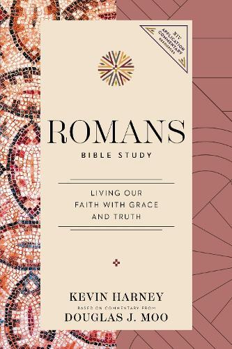 Romans Bible Study: Living Our Faith with Grace and Truth
