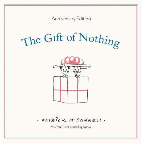 The Gift of Nothing Anniversary Edition