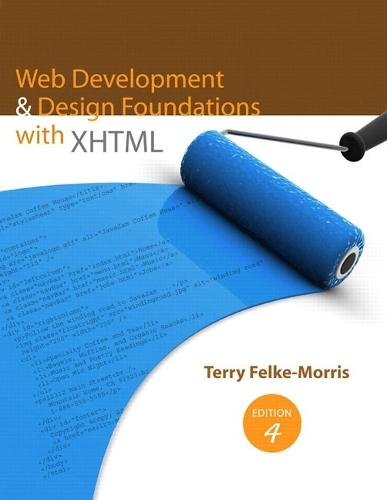 Web Development and Design Foundations with XHTML: United States Edition
