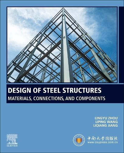Design Of Steel Structures Materials Connections And Components By 