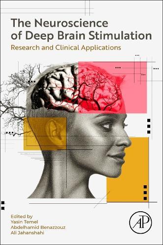 The Neuroscience of Deep Brain Stimulation: Research and Clinical Applications