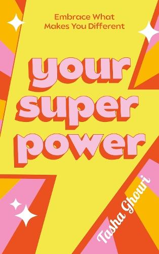 Your Superpower: Embrace what makes you different