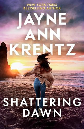 Shattering Dawn: A page-turning romantic suspense novel from the bestselling author