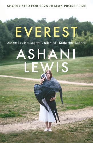 Everest: Shortlisted for the 2025 Jhalak Prose Prize