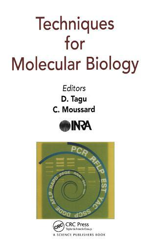 Techniques for Molecular Biology