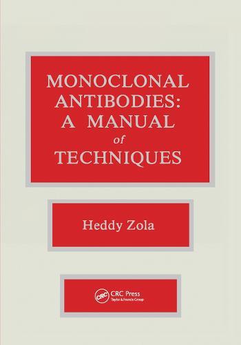 Monoclonal Antibodies: A Manual of Techniques
