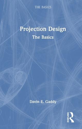 Projection Design: The Basics