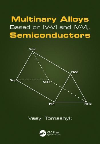 Multinary Alloys Based on IV-VI and IV-VI2 Semiconductors