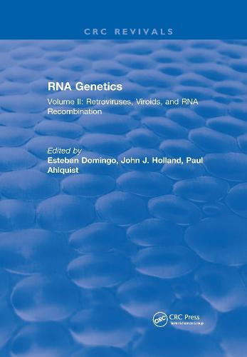 RNA Genetics: Volume II: Retroviruses, Viroids, and RNA Recombination