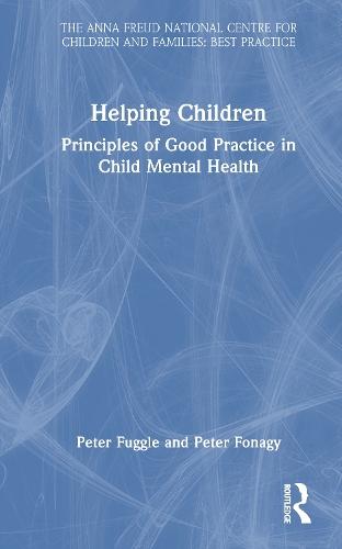 Helping Children: Principles of Good Practice in Child Mental Health