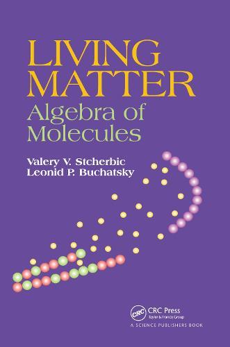 Living Matter: Algebra of Molecules
