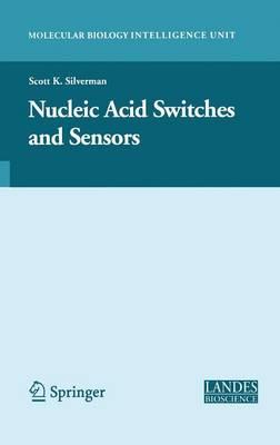 Nucleic Acid Switches and Sensors
