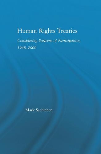 Human Rights Treaties: Considering Patterns of Participation, 1948-2000