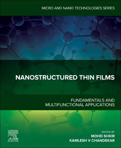 Nanostructured Thin Films: Fundamentals and Multifunctional Applications