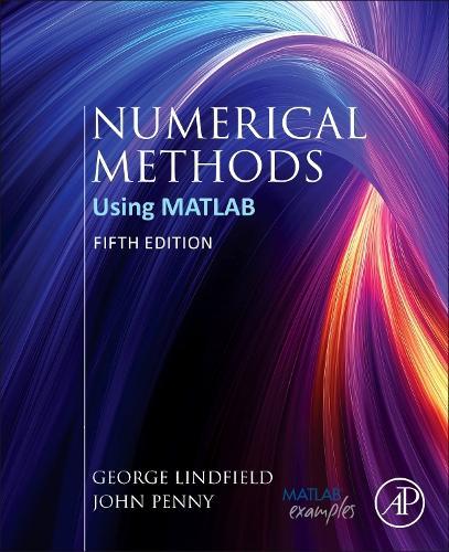 Numerical  Methods: Using MATLAB