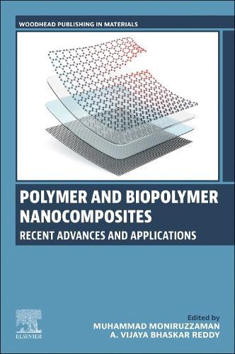 Polymer and Biopolymer Nanocomposites: Recent Advances and Applications