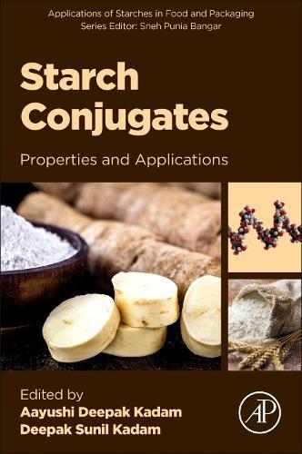 Starch Conjugates: Properties and Applications