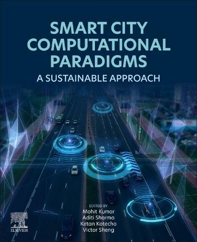 Smart City Computational Paradigms: A Sustainable Approach