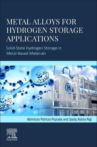 Metal Alloys for Hydrogen Storage Applications: Solid-State Hydrogen Storage in Metal-Based Materials