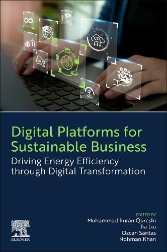Digital Platforms for Sustainable Business: Driving Energy Efficiency through Digital Transformation