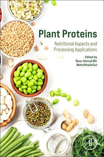 PLANT PROTEINS: Nutritional Aspects and Processing Applications