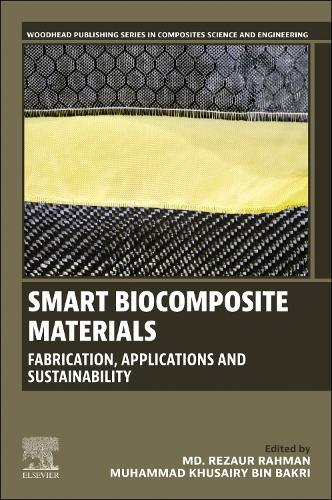Smart Biocomposite Materials: Fabrication, Applications and Sustainability