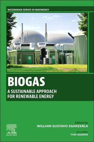 Biogas: A Sustainable Approach for Renewable Energy