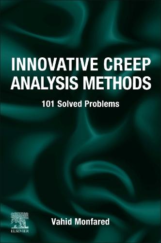 Innovative Creep Analysis Methods: 101 Solved Problems