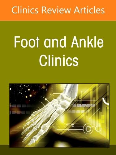 Ankle Arthroscopy: A Current Point of View, An issue of Foot and Ankle Clinics of North America