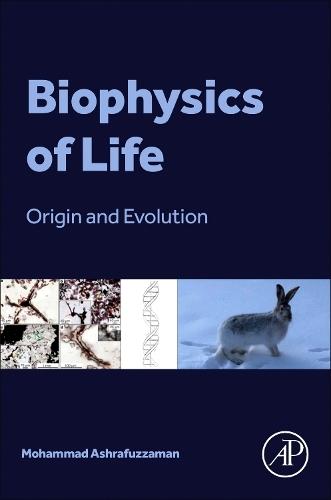 Biophysics of Life: Origin and Evolution