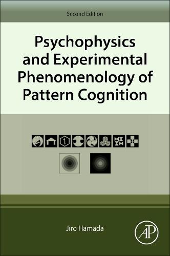 Psychophysics and Experimental Phenomenology of Pattern Cognition