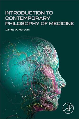 Introduction to Contemporary Philosophy of Medicine