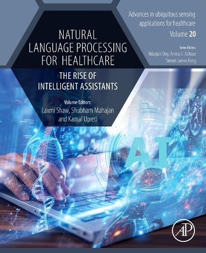 Natural Language Processing for Healthcare: The Rise of Intelligent Assistants