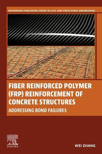Fiber Reinforced Polymer Reinforcement of Concrete Structures: Addressing Bond Failures
