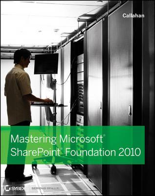 Mastering Microsoft SharePoint Foundation