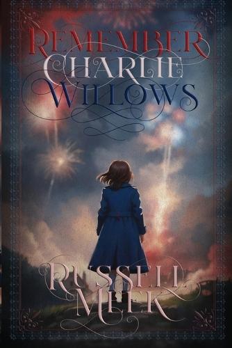 Remember Charlie Willows