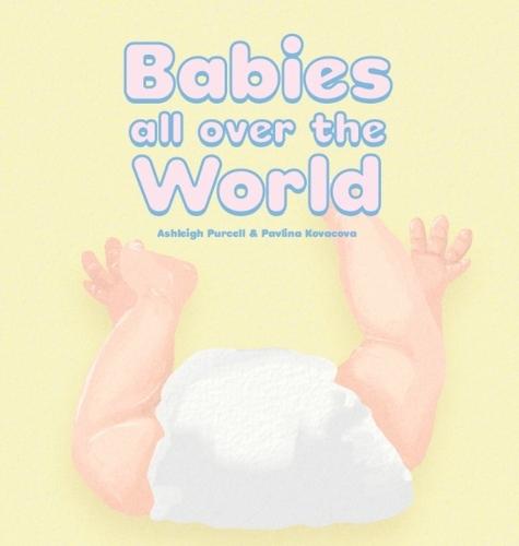 Babies All Over The World