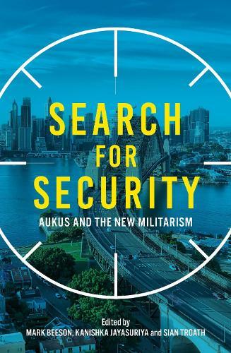 Search for Security: AUKUS and the New Militarism