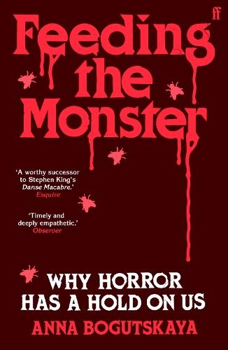 Feeding the Monster: Why horror has a hold on us