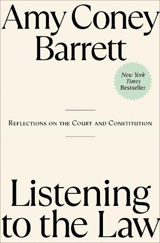 Listening to the Law: Reflections on the Court and Constitution