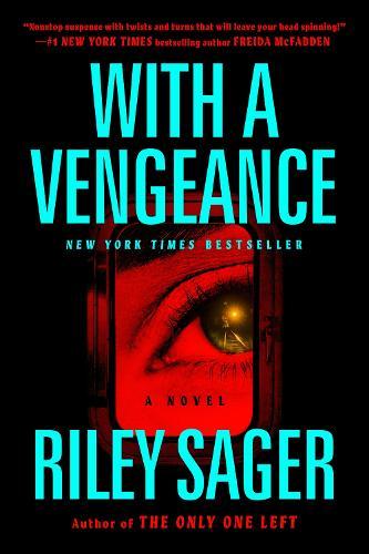 With a Vengeance: A Novel