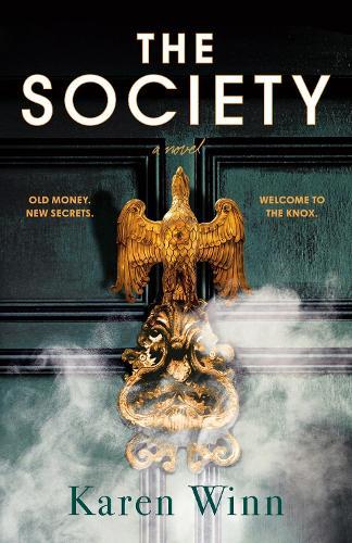 The Society: A Novel