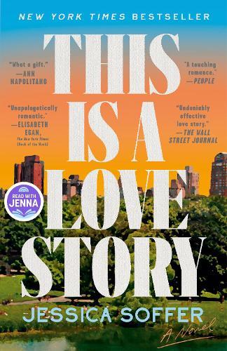 This Is a Love Story: A Read with Jenna Pick: A Novel