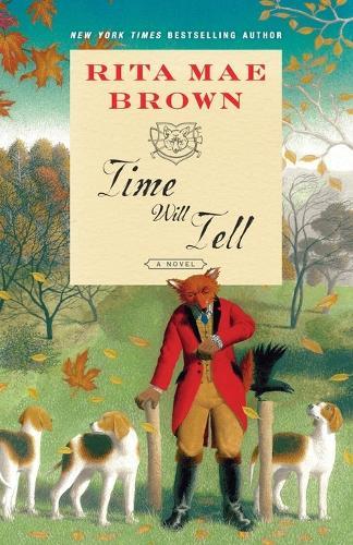 Time Will Tell: A Novel