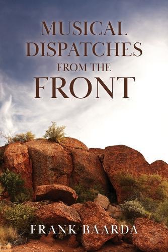 Musical Dispatches from the Front - Yuendumu 2009-2025