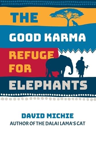The Good Karma Refuge for Elephants
