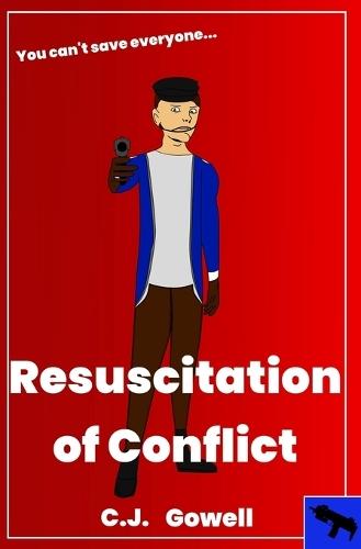 Resuscitation of Conflict